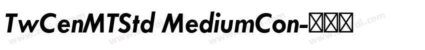 TwCenMTStd MediumCon字体转换